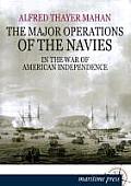 The Major Operations of the Navies in the War of American Independence