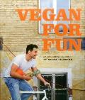 Vegan for Fun Modern Vegetarian Cuisine