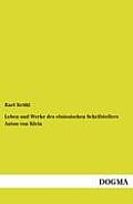 Leben Und Werke Des Els Ssischen Schrifstellers Anton Von Klein