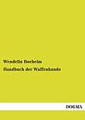 Handbuch Der Waffenkunde