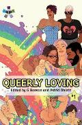 Queerly Loving: Volume One