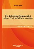 Der Gedanke der Vorsehung bei Johann Friedrich Wilhelm Jerusalem