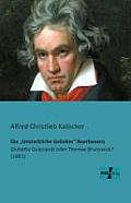 Die Unsterbliche Geliebte Beethovens: Giulietta Guicciardi oder Therese Brunswick? (1891)