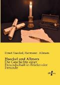 Haeckel und Allmers: Die Geschichte einer Freundschaft in Briefen der Freunde