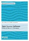 Open Source-Software. Chance und Risiko f?r Unternehmen