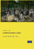 Gottfried Kellers Leben: Zweiter Band (1850 - 1861)