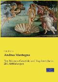 Andrea Mantegna: Des Meisters Gem?lde und Kupferstiche in 200 Abbildungen