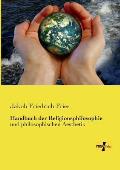 Handbuch der Religionsphilosophie: und philosophischen Aesthetik
