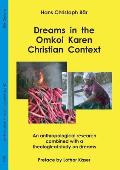 Dreams in the Omkoi Karen Christian Context: An anthropological research combined with a theological study on dreams