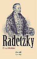 Radetzky: Sein Leben und sein Wirken