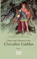 Leben und Abenteuer des Chevalier Faublas: Band 1