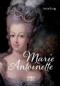 Marie Antoinette: Ein Leben gepr?gt von Luxus, Prunk und Verschwendung