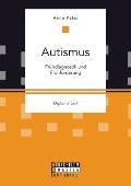 Autismus: Fr?hdiagnostik und Fr?hf?rderung