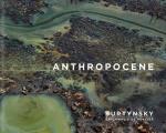 Edward Burtynsky with Jennifer Baichwal & Nick de Pencier Anthropocene