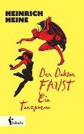 Der Doktor Faust. Ein Tanzpoem