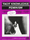 Tacit Knowledge: Post Studio/Feminism: Calarts 1970-1977