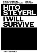 Hito Steyerl I Will Survive