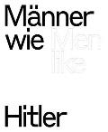 Men Like Hitler
