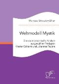 Weltmodell Mystik: Eine raumsemantische Analyse ausgew?hlter Predigten Meister Eckharts und Johannes Taulers