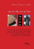 Sun Zi: The Art of War. An Ancient Chinese Military Classic With the Chinese Original Text, Text-Analytical Data, an English t