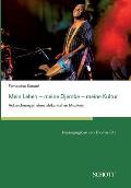 Mein Leben - meine Djembe - meine Kultur: Aufzeichnungen eines afrikanischen Musikers, herausgegeben von Thomas Ott