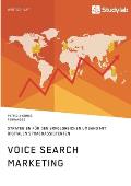 Voice Search Marketing. Strategien f?r den erfolgreichen Umgang mit digitalen Sprachassistenten