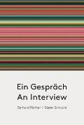 Gerhard Richter & Dieter Schwarz: An Interview