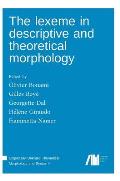 The lexeme in descriptive and theoretical morphology