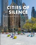Cities of Silence: Extraordinary Views of a Shutdown World