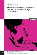 Histories of Scale: Java, the Indies and Asia in the Imperial Age, 1820-1945