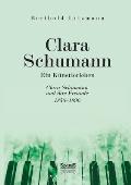 Clara Schumann. Ein K?nstlerleben: Clara Schumann und ihre Freunde 1856-1896