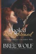 Fooled & Enlightened: The Englishman's Scottish Wife