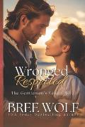 Wronged & Respected: The Gentleman's Valiant Wife