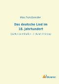 Das deutsche Lied im 18. Jahrhundert: Quellen und Studien - 2. Band: Dichtung