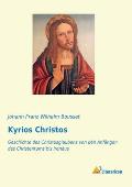 Kyrios Christos: Geschichte des Christusglaubens von den Anf?ngen des Christentums bis Iren?us