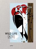 Wild Life The Life & Work of Charley Harper