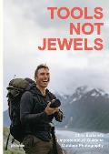 Tools Not Jewels: Chris Burkard's (Unpretentious) Guide to Outdoor Photography