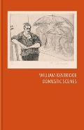 William Kentridge Domestic Scenes