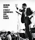 Gordon Parks Stokely Carmichael & Black Power