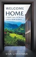 Welcome Home: Connecting with the Earth from within