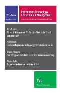 Information Technology, Economics & Management 1/2013: Ausgewaehlte Schriften Aus Wissenschaft Und Praxis