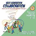 Next Generation Collaboration: Befreie die kreative Kraft kollektiver Intelligenz