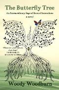 The Butterfly Tree: An Extraordinary Saga of Seven Generations