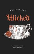 Tea for the Wicked: Dark Lullabies and Other Nightmares