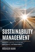 Sustainability Management: Global Perspectives on Concepts, Instruments, and Stakeholders