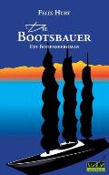 Die Bootsbauer - Ein Bodenseeroman
