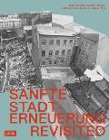 Sanfte Stadterneuerung Revisited: Wiener Handlungsstrategien F?r Den Bestand