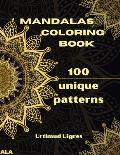 Mandalas Coloring Book: Amazing Mandalas Coloring Book for Adults Coloring Pages for Meditation and Mindfulness Stress Relieving and Adults Re
