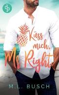 K?ss mich, Mr Right