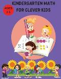 Kindergarten Math for Clever Kids: Learn, write, count, matching numbers and more